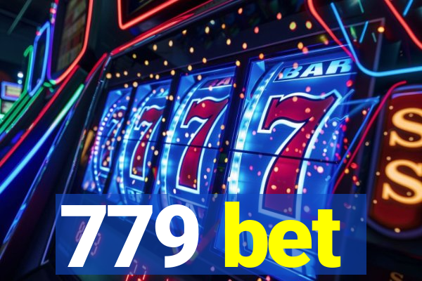 779 bet